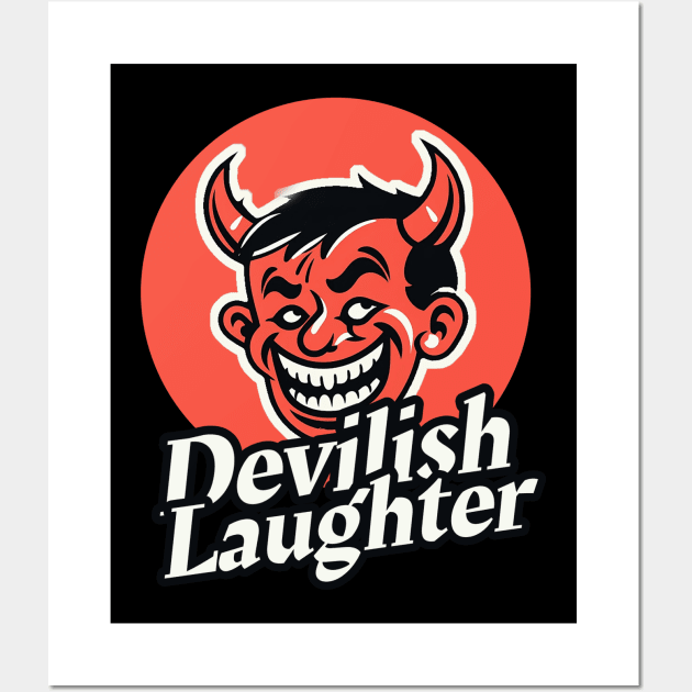 Devilish laughter Wall Art by Pieartscreation